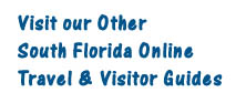 South Florida city guides - Naples, Marco Island, Everglades, Fort Myers, Sanibel and Captiva Islands, Ft Myers Beach, Bonita Springs, Florida